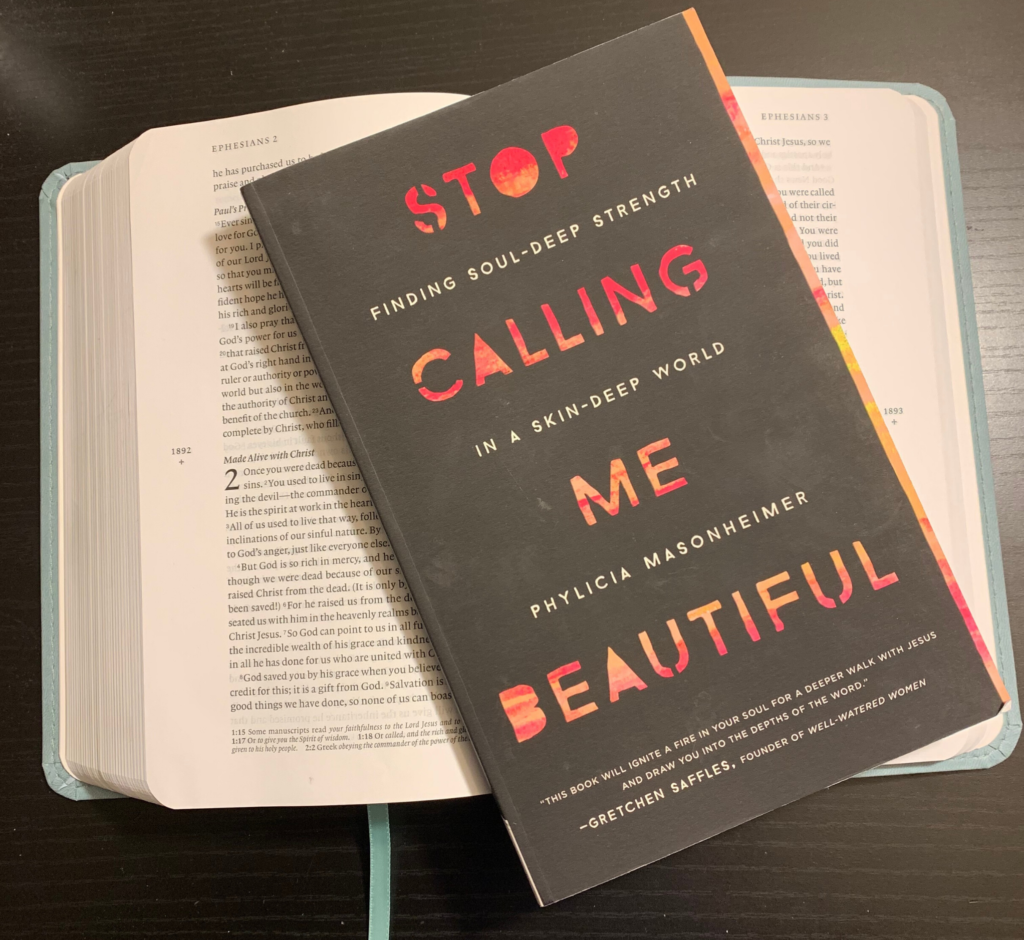Stop Calling Me Beautiful By Phylicia Masonheimer Book Review Living Authentic Christianity